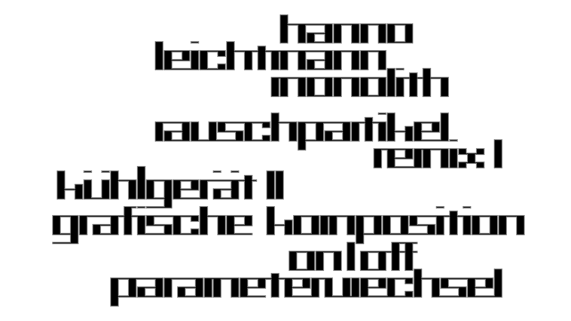 2021-03-10 Hanno Leichtmann - 1996 Monolith (rauschpartikel Remix 1 - 3)